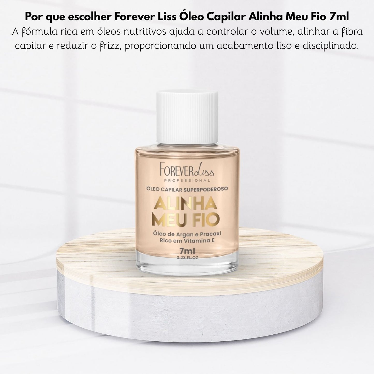 Oleo Capilar Forever Liss Alinha Meu Fio 7 ml