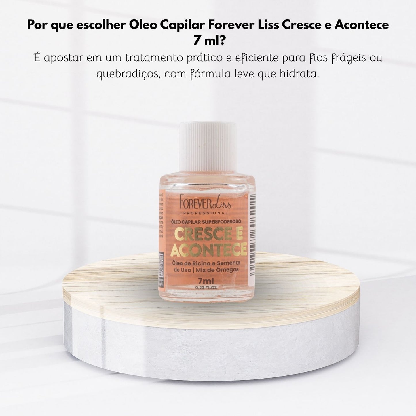 Oleo Capilar Forever Liss Cresce e Acontece 7 ml