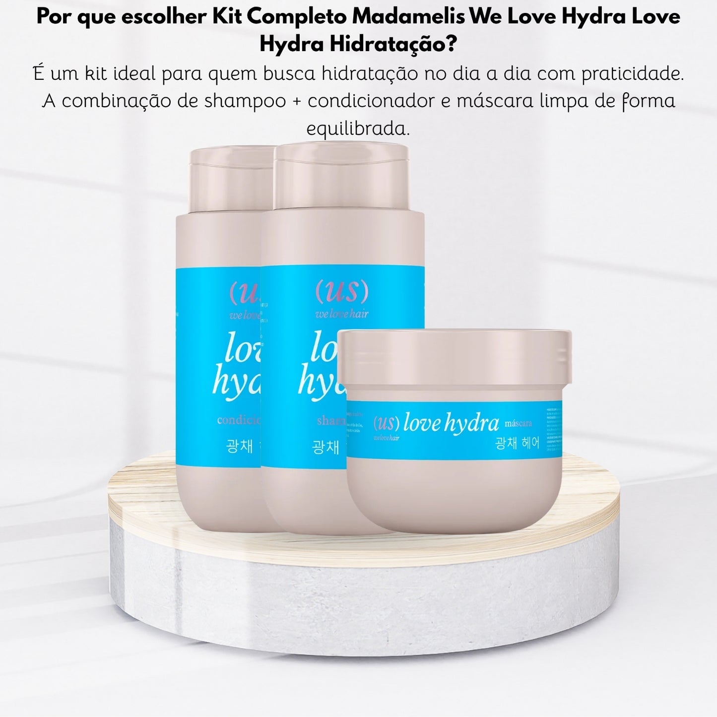 Kit Completo Madamelis We Love Hydra Love Hydra Hidratação