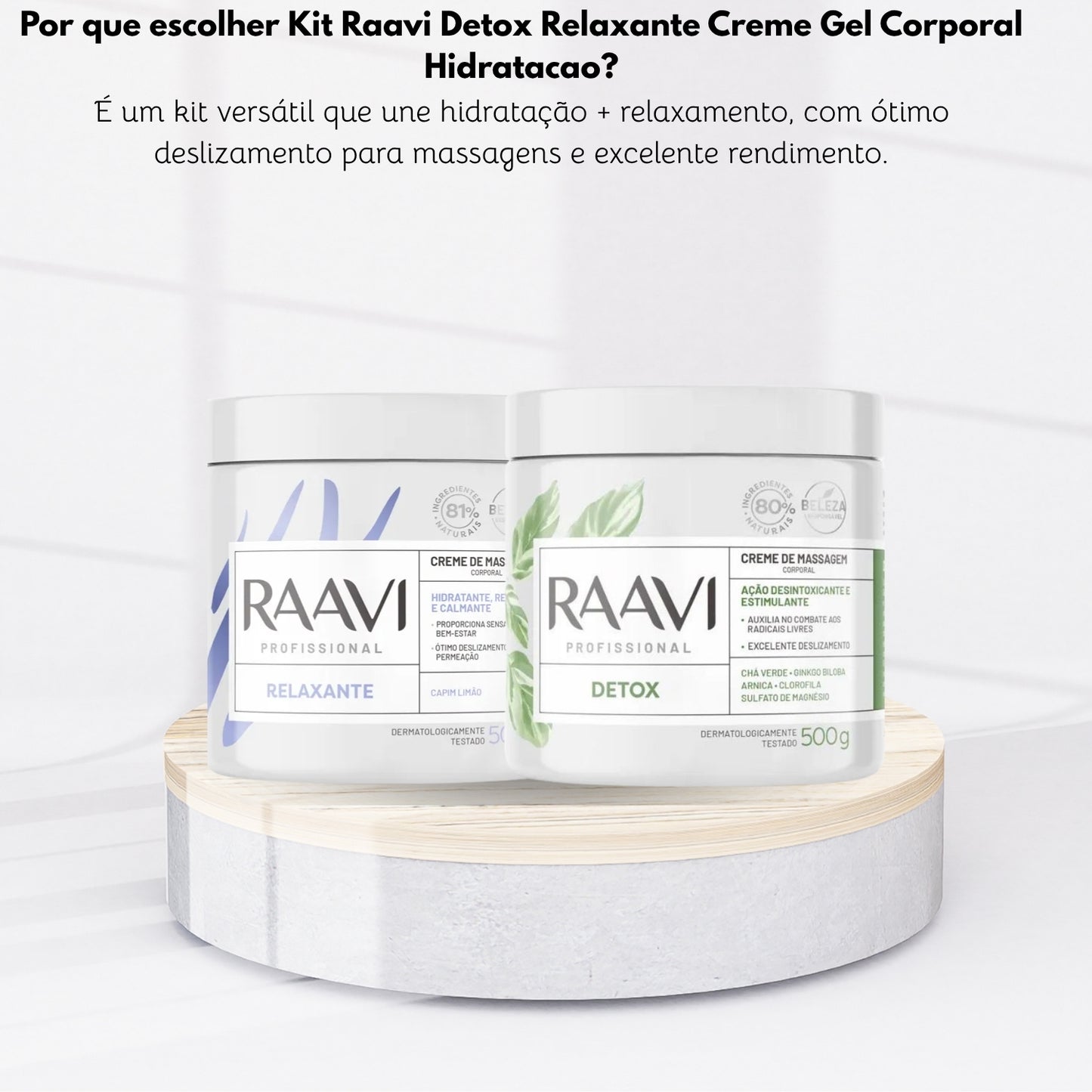 Kit Raavi Detox Relaxante Creme Gel Corporal Hidratacao