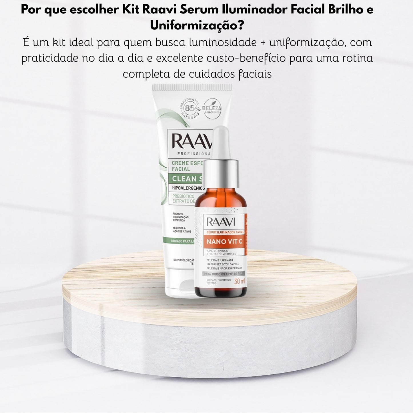 Kit Raavi Serum Iluminador Facial Brilho e Uniformização