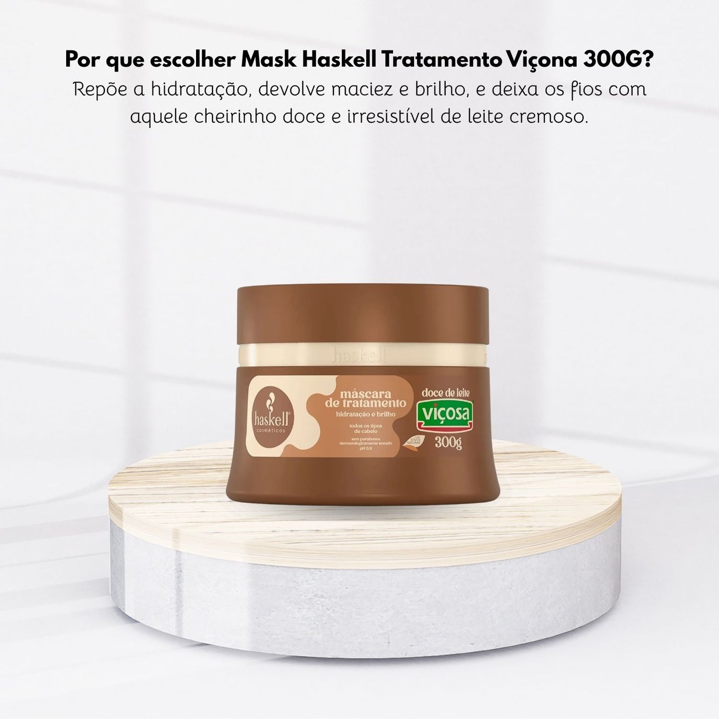 Máscara Tratamento Haskell Viçosa Doce de Leite 300 g