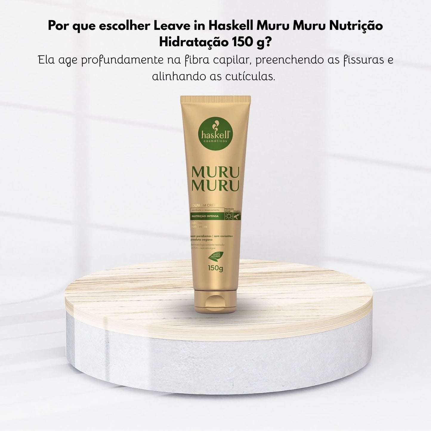 Leave in Haskell Muru Muru Nutrição Hidratação 150 g
