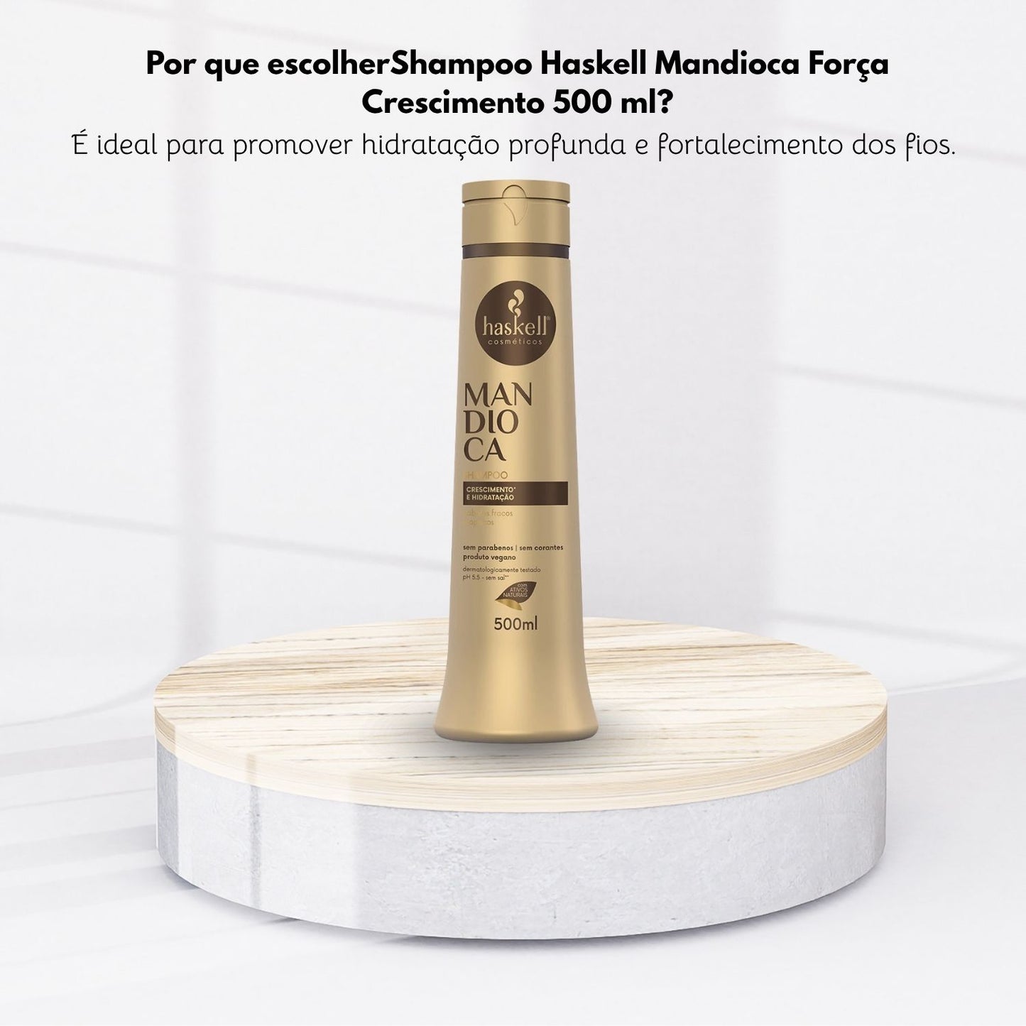 Shampoo Haskell Mandioca Força Crescimento 500 ml