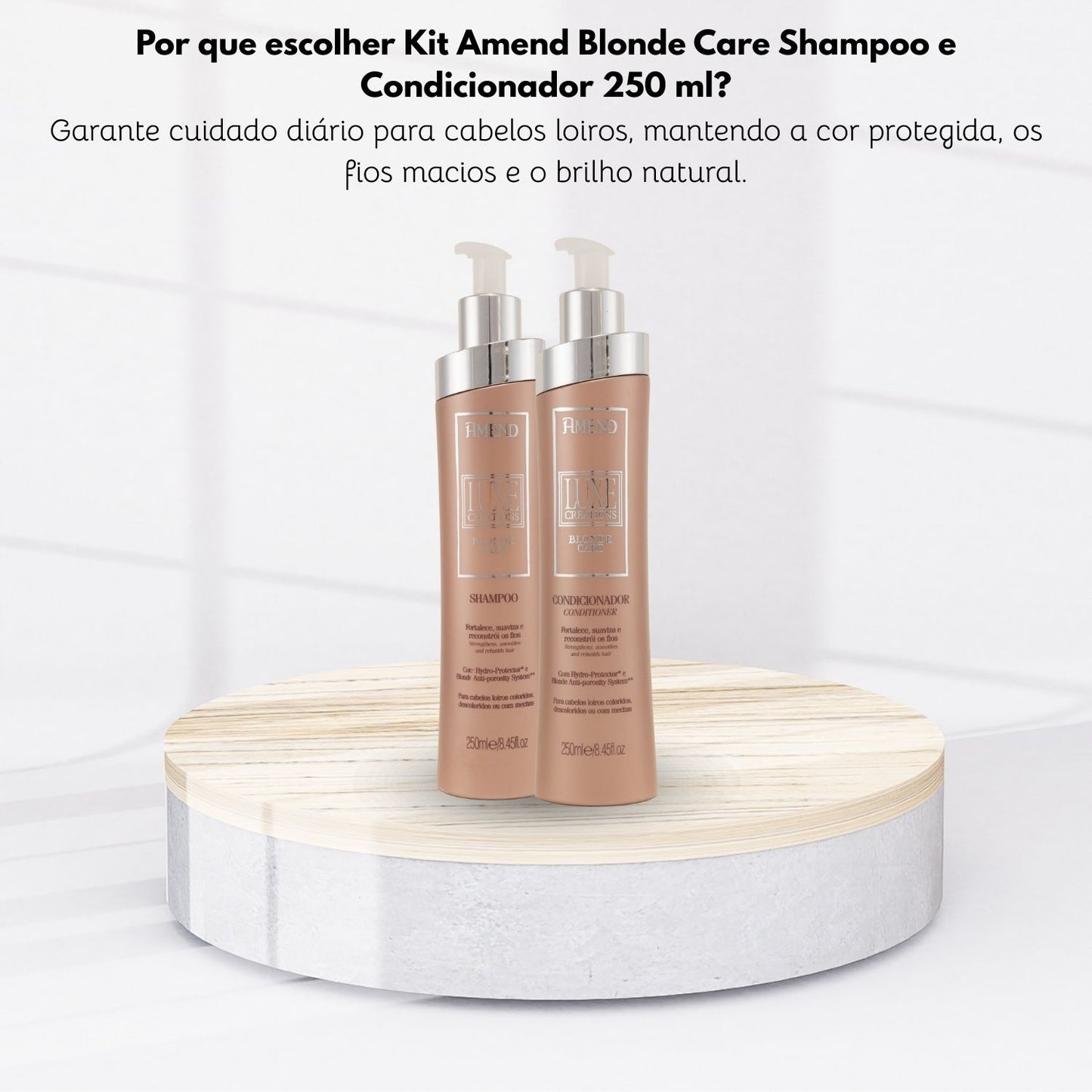Kit Amend Luxe Creations Blonde Care Shampoo Condicionador 250 ml