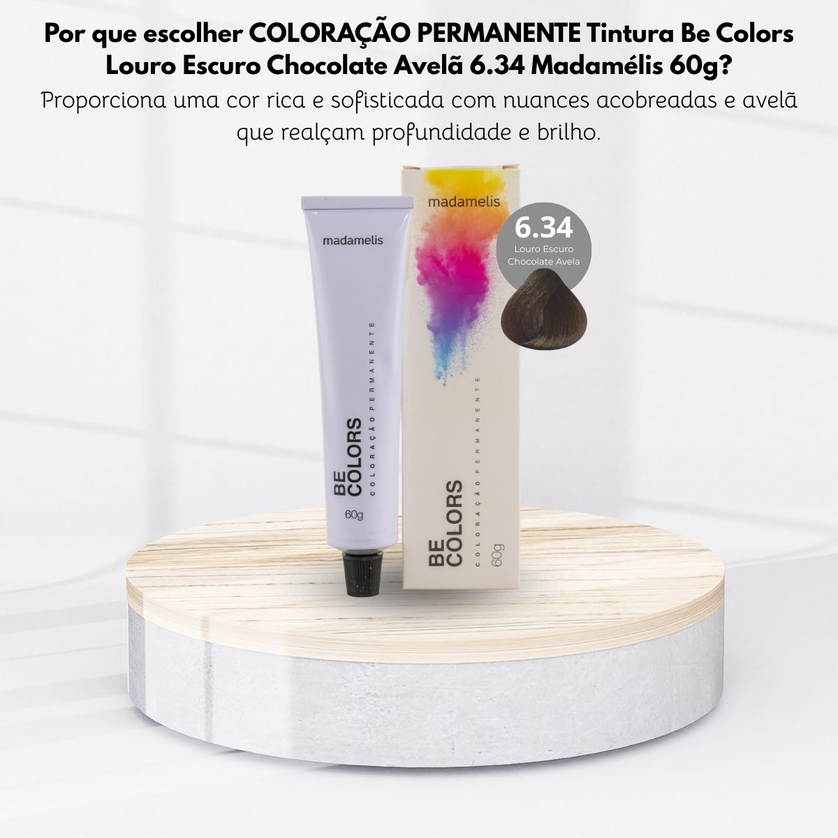 Coloração Madamelis Be Colors Louro Escuro Chocolate Avelã 6.34 60 g