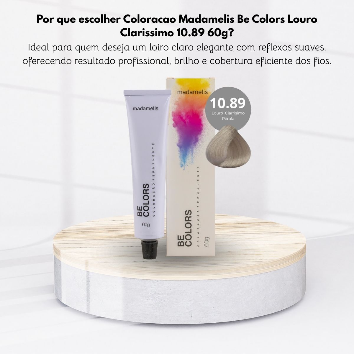 Coloração Madamelis Be Colors Louro Claríssimo 10.89 60 g