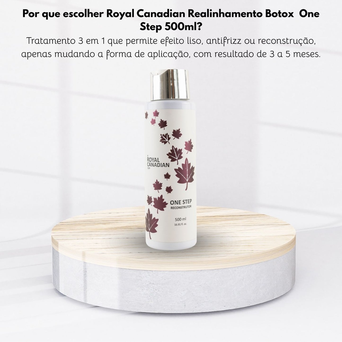 Selagem Capilar Royal Canadian One Step Reconstrutor 500 ml