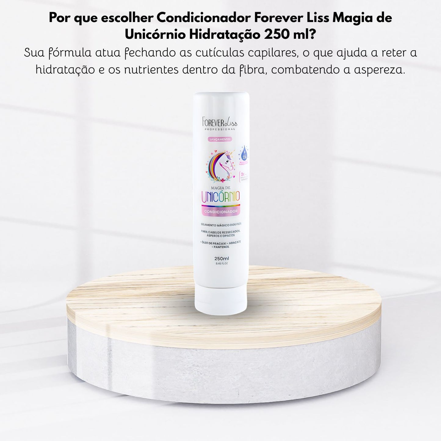 Condicionador Forever Liss Magia de Unicórnio Hidratação 250 ml