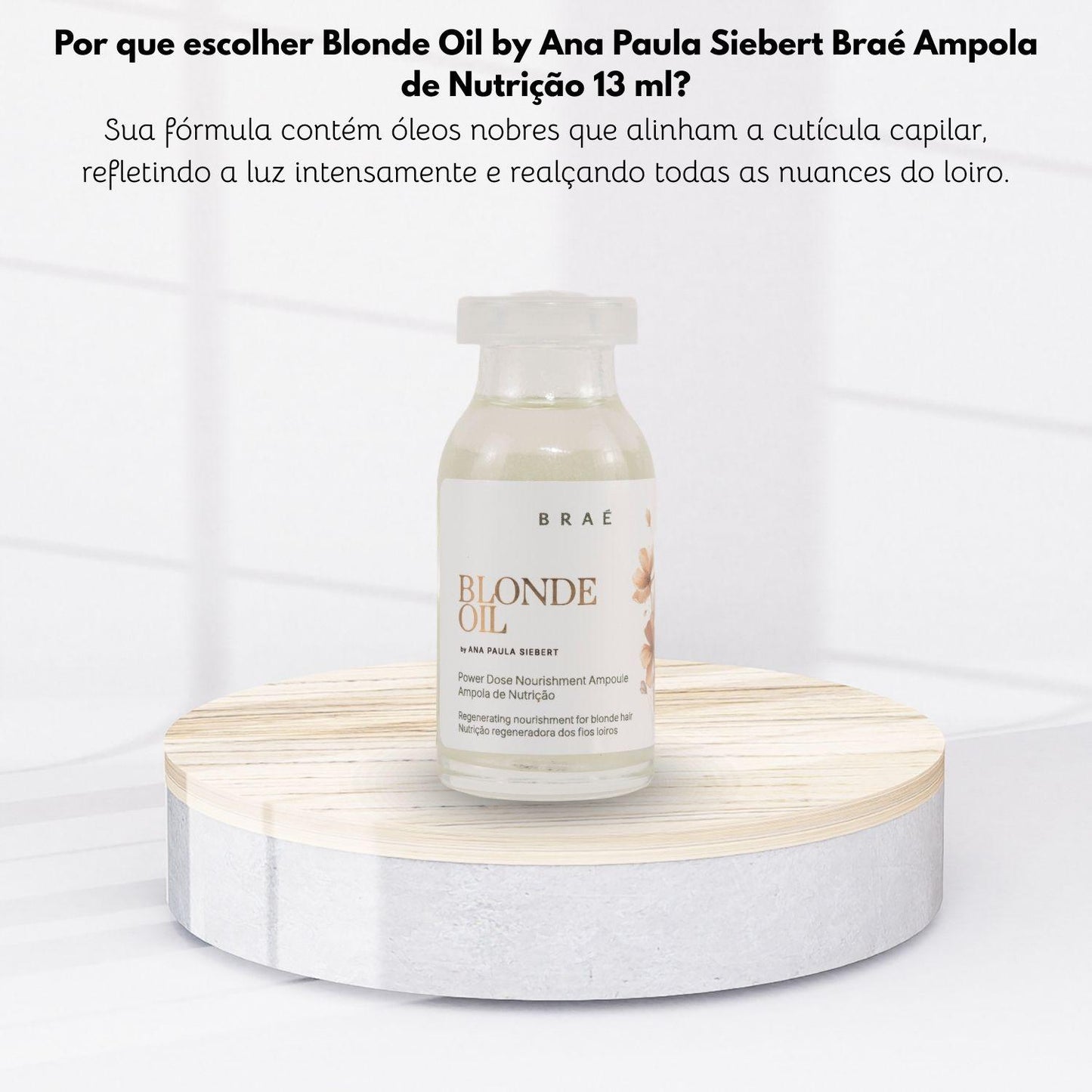 Blonde Oil by Ana Paula Siebert Braé Ampola de Nutrição 13 ml