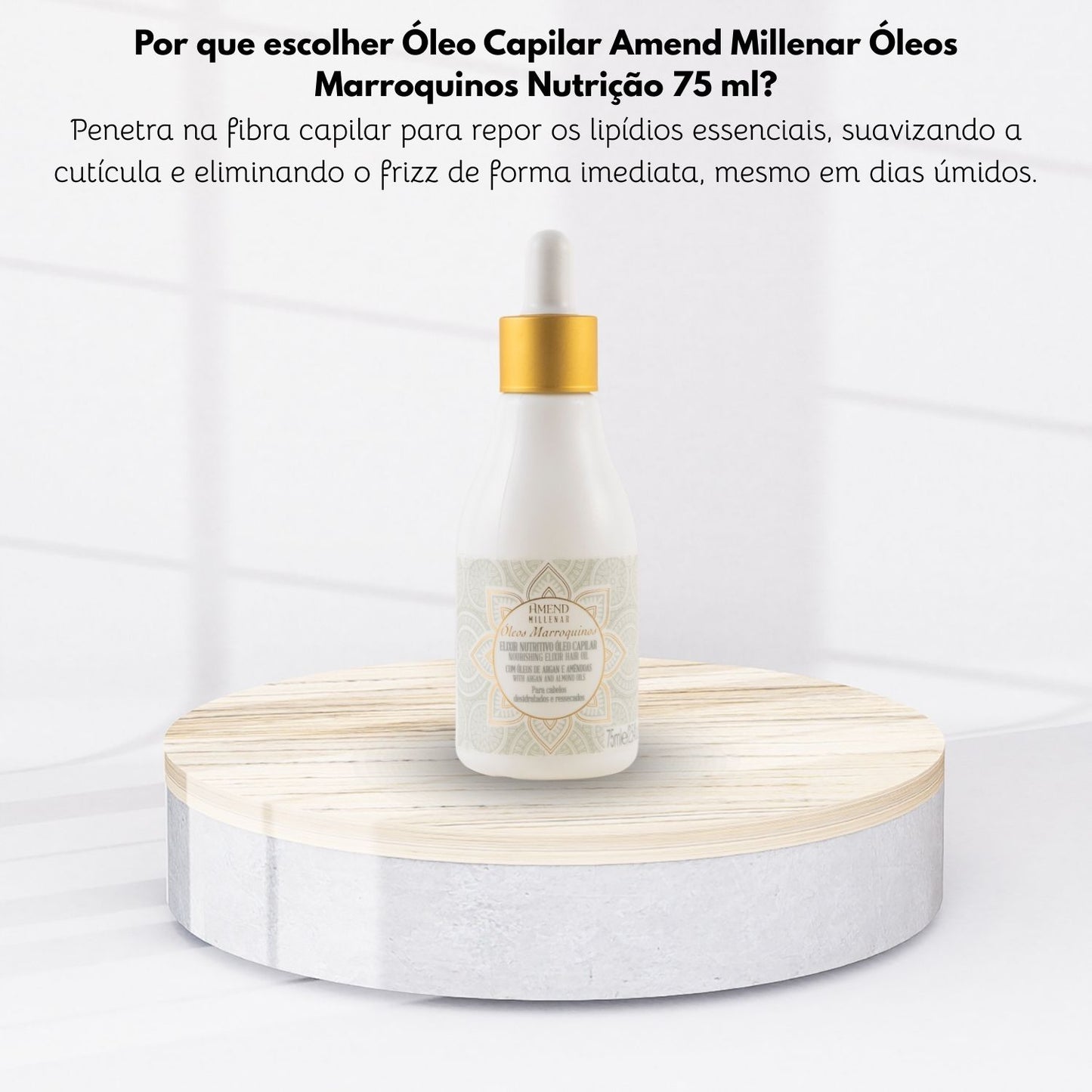 Óleo Capilar Amend Millenar Óleos Marroquinos Nutrição 75 ml