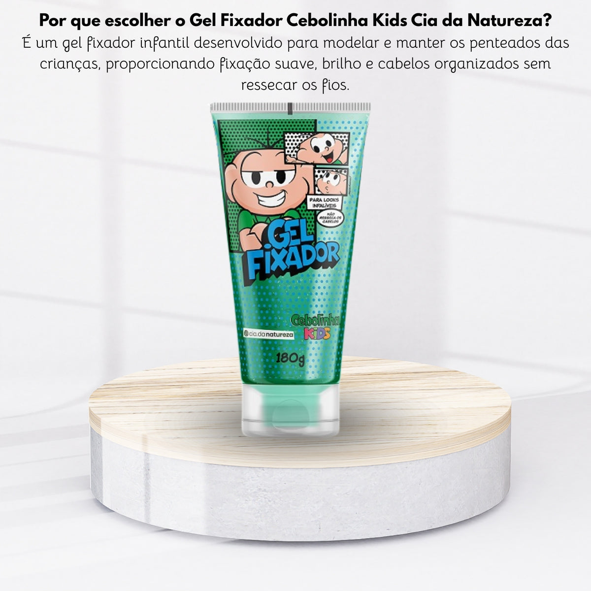 Gel Fixador Cia da Natureza Cebolinha Kids 180 g