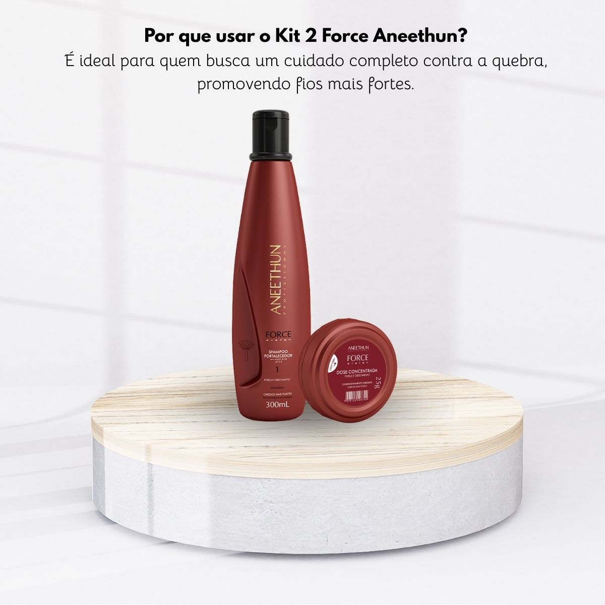 Kit Aneethun Force Shampoo 300 ml + Dose Fortalecedora 25 g