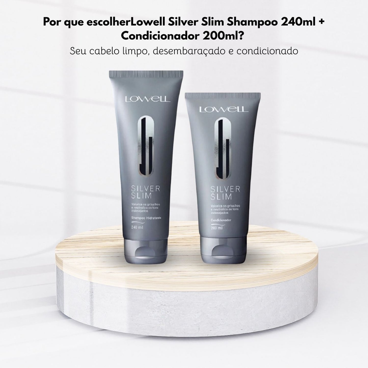 Kit Lowell Silver Slim Shampoo 240 ml + Condicionador 200 ml