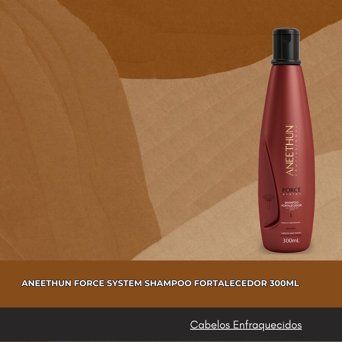 Shampoo Aneethun Force Fortalecedor 300 ml