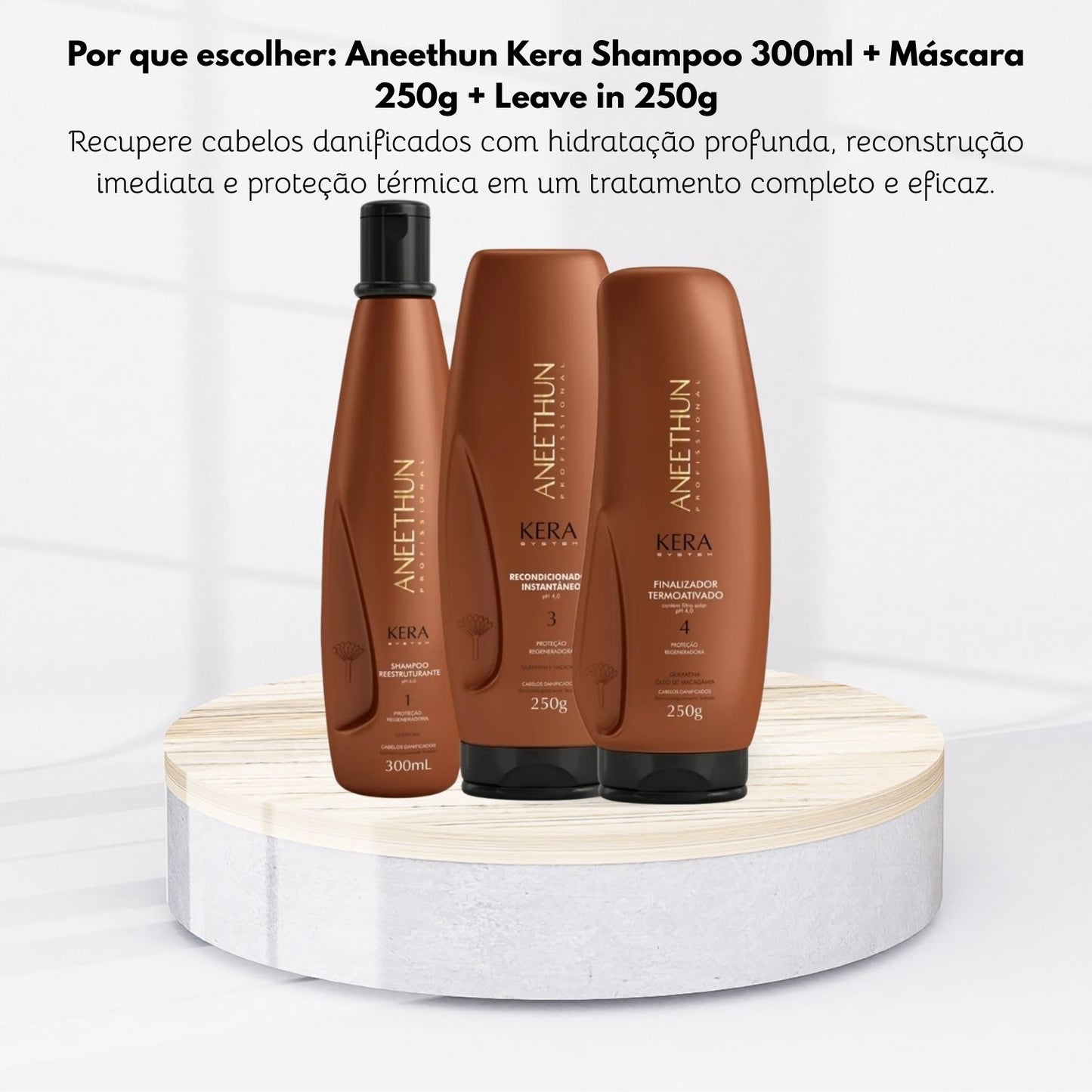 Kit Aneethun Kera Shampoo 300 ml + Máscara 250 g + Leave in 250 g