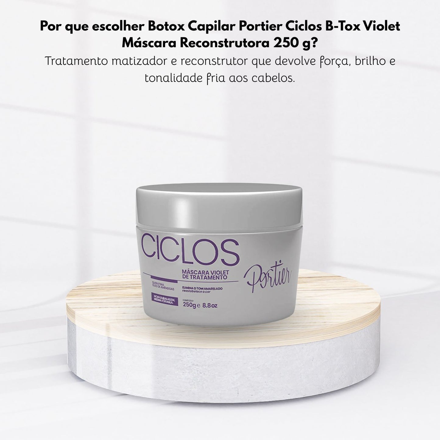 Botox Capilar Capilar Portier Ciclos B-Tox Violet Máscara Reconstrutora 250 g