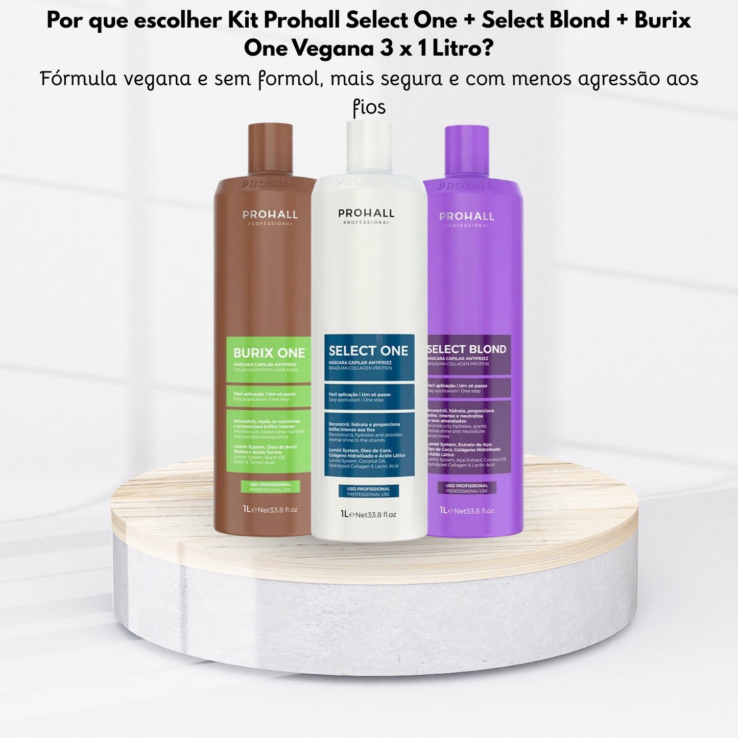 Kit Prohall Select One + Select Blond + Burix One Vegana 3 x 1 Litro