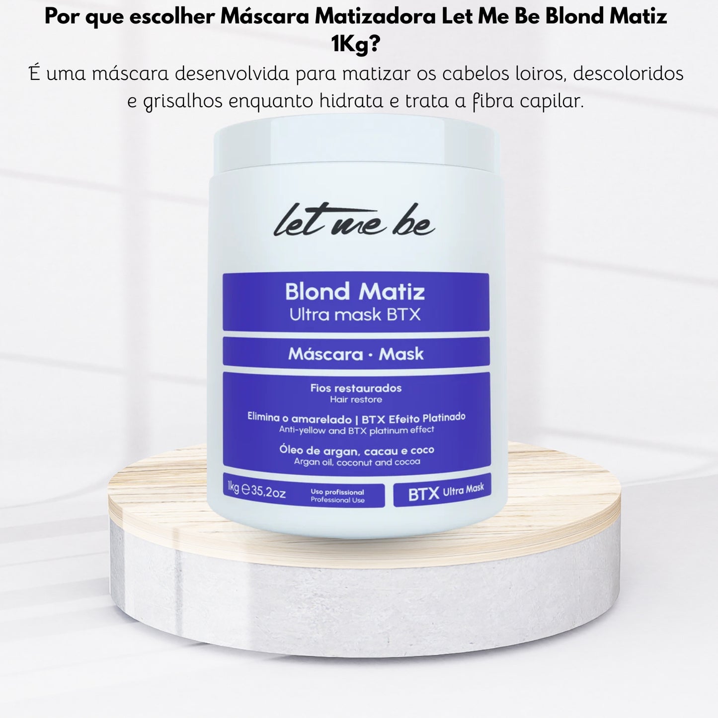 Máscara Matizadora Let Me Be Blond Matiz 1 Kg
