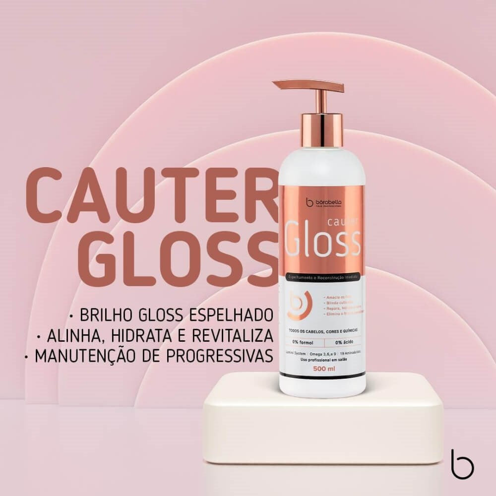Bórabella Cauter Gloss Espelhamento e Reconstrução Imediata 500 ml