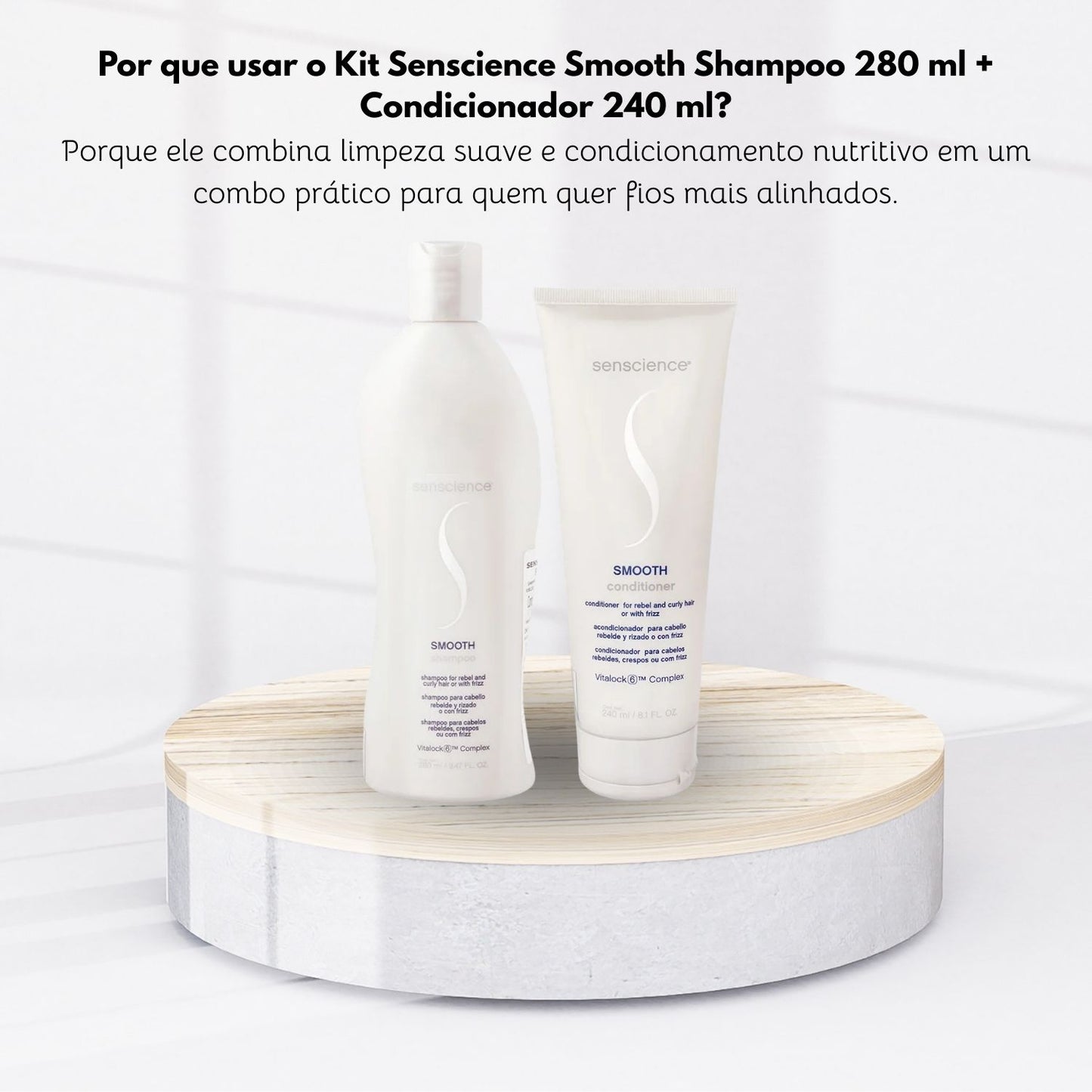 Kit Senscience Smooth Shampoo 280 ml + Condicionador 240 ml