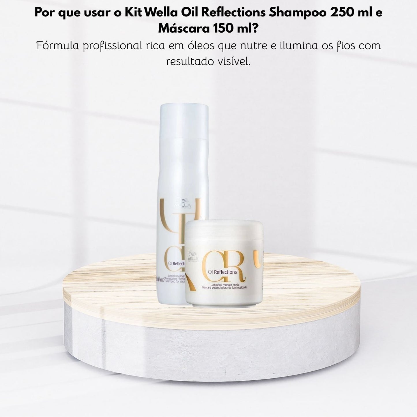 Kit Wella Oil Reflections Shampoo 250 ml e Máscara 150 ml