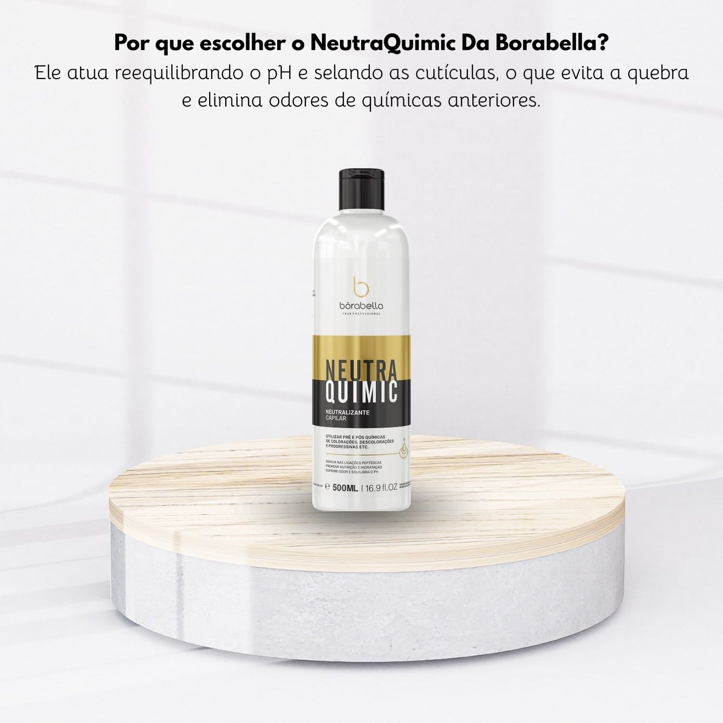 Bórabella NeutraQuimic Evita Quebra e Elimina Mau Cheiro 500 ml