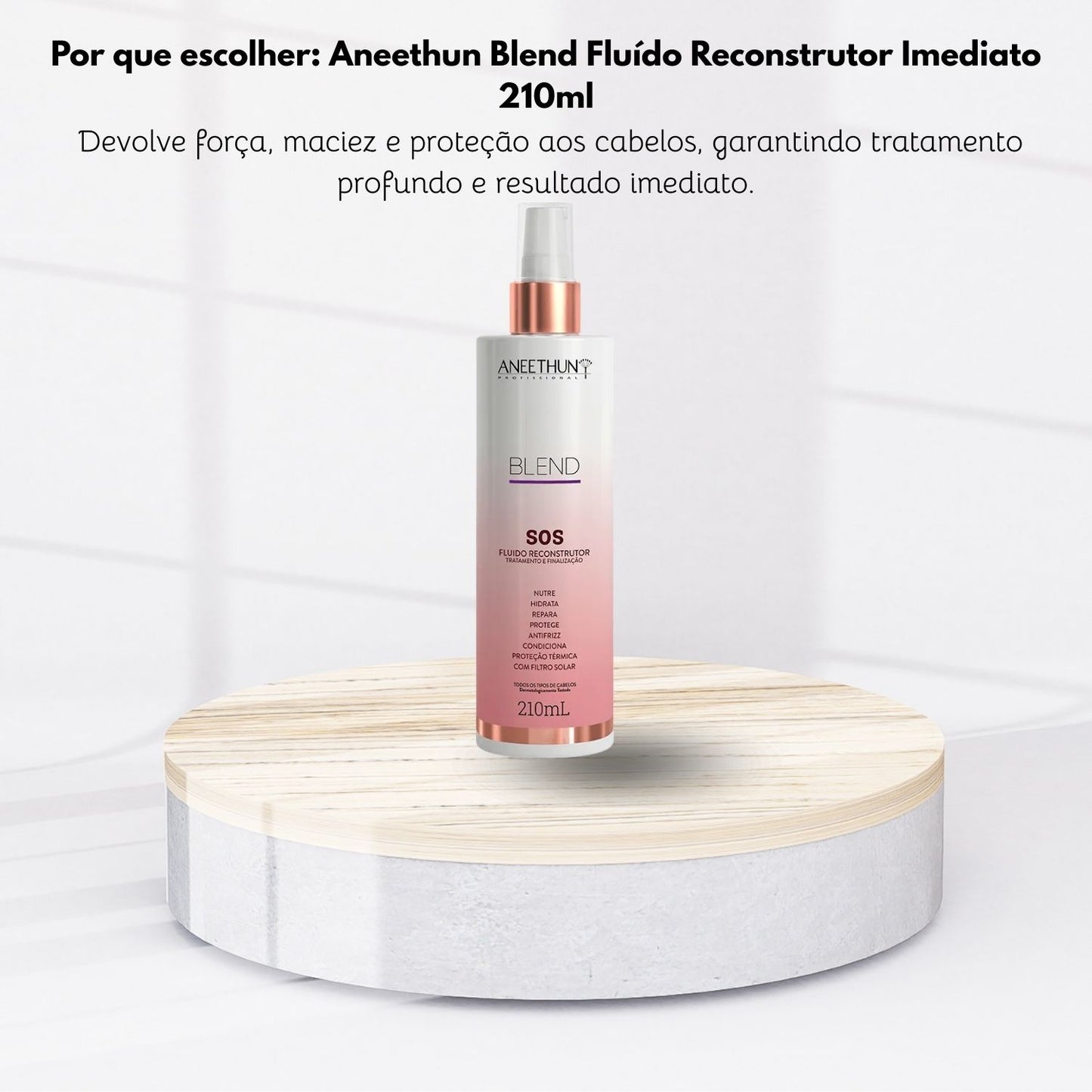Aneethun Blend Fluído Reconstrutor Imediato 210 ml