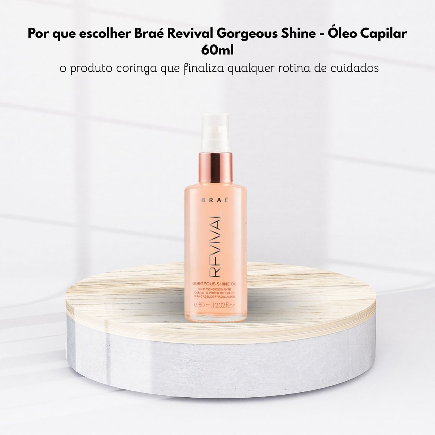 Oleo Braé Revival Gorgeous Shine 60 ml
