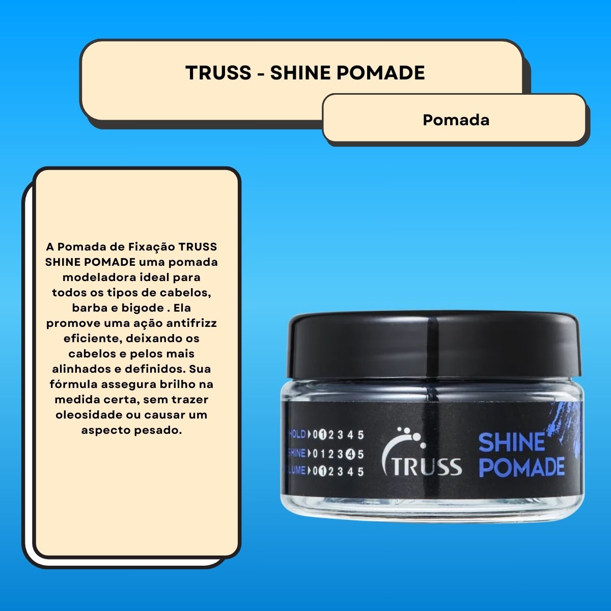 Truss Pomade Shine Pomada Modeladora 55 g