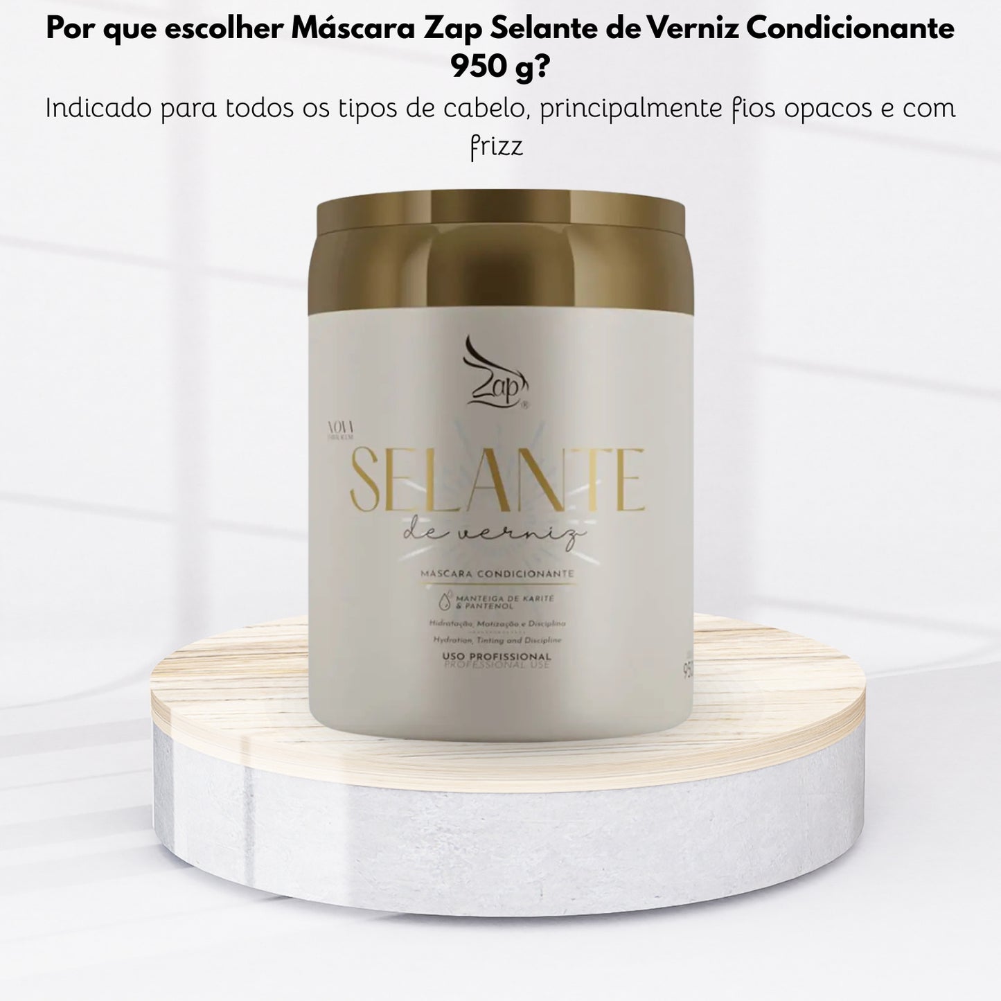Máscara Zap Selante de Verniz Condicionante 950 g