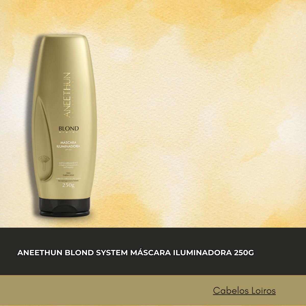 Máscara Aneethun Blond Iluminadora 250 g
