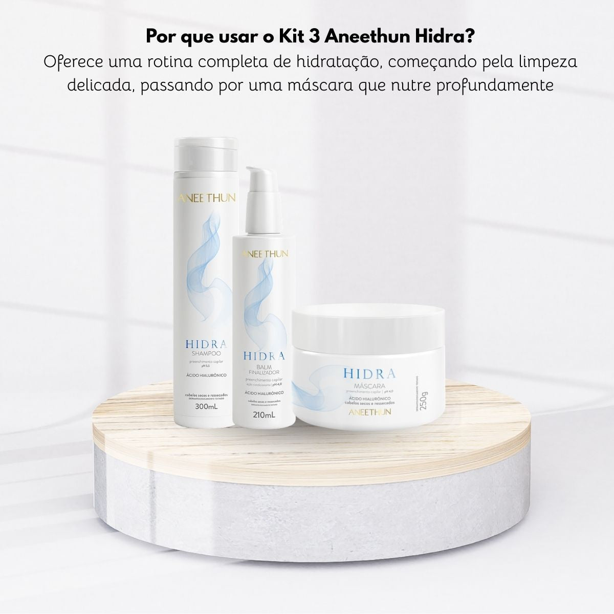 Kit Aneethun Hidra Shampoo 300 ml + Máscara 250 g + Finalizador 210 ml