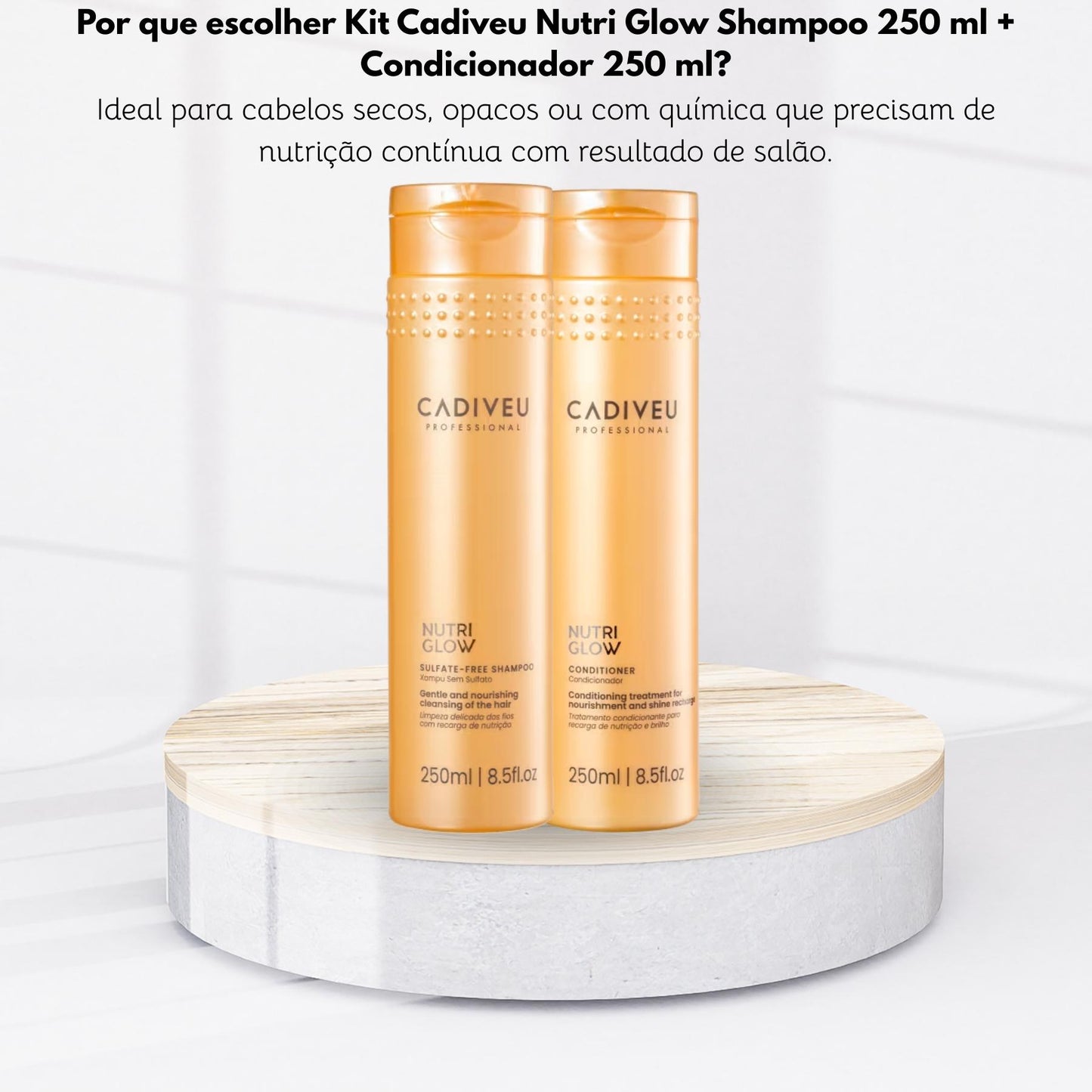 Kit Cadiveu Nutri Glow Shampoo 250 ml + Condicionador 250 ml