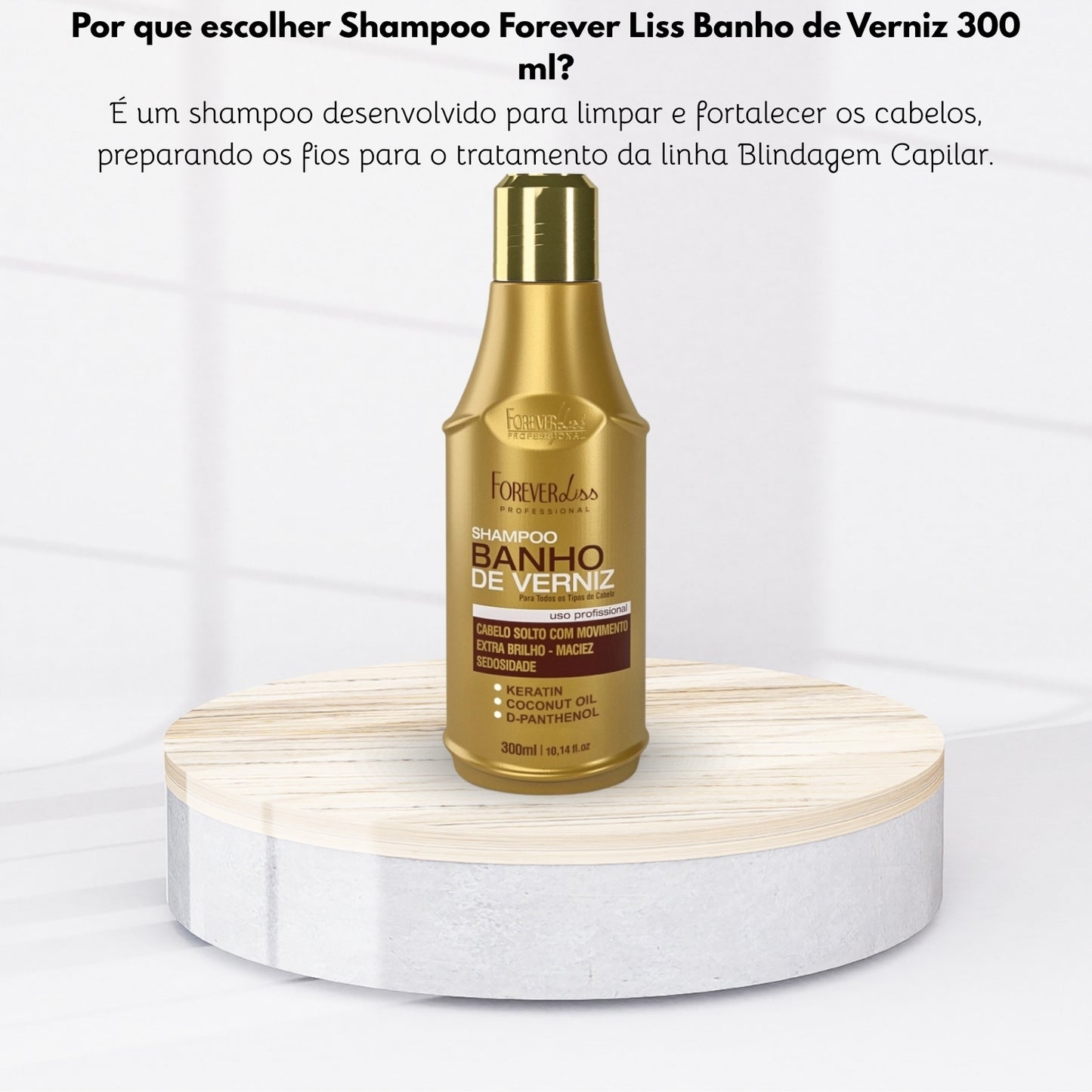 Shampoo Forever Liss Banho de Verniz 300 ml