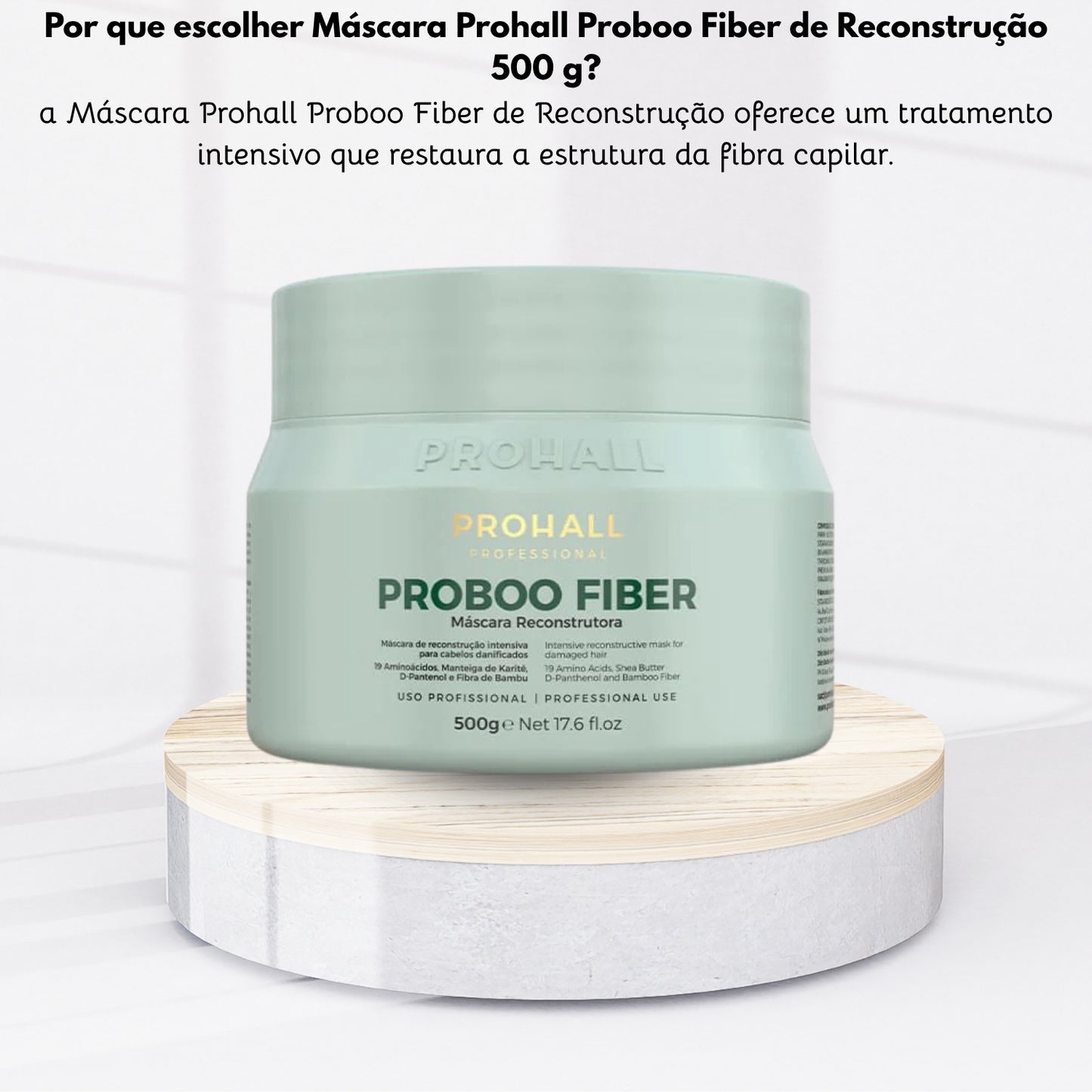 Máscara Prohall Proboo Fiber de Reconstrução 500 g