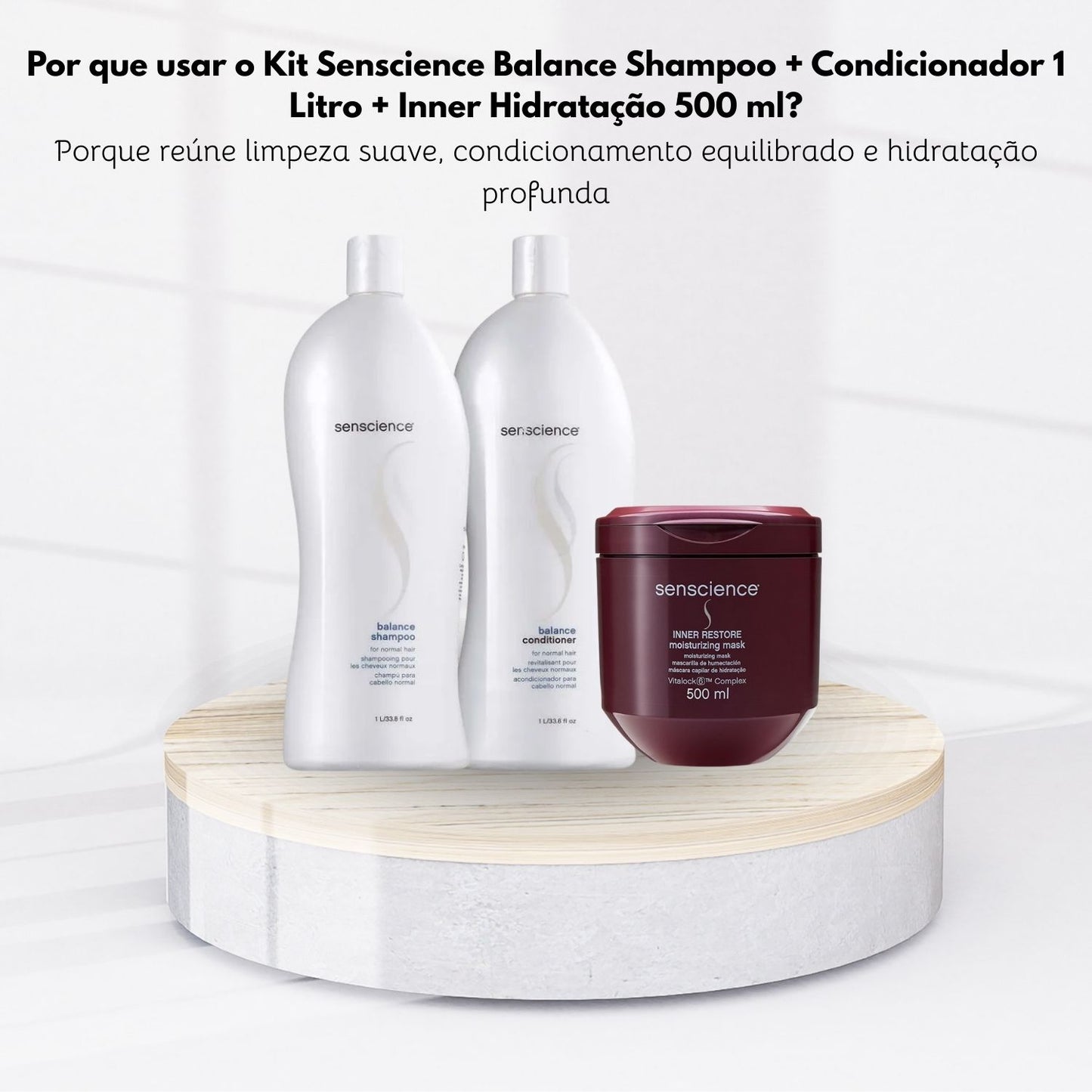 Kit Senscience Balance Shampoo + Condicionador 1 Litro + Inner Hidratação 500 ml