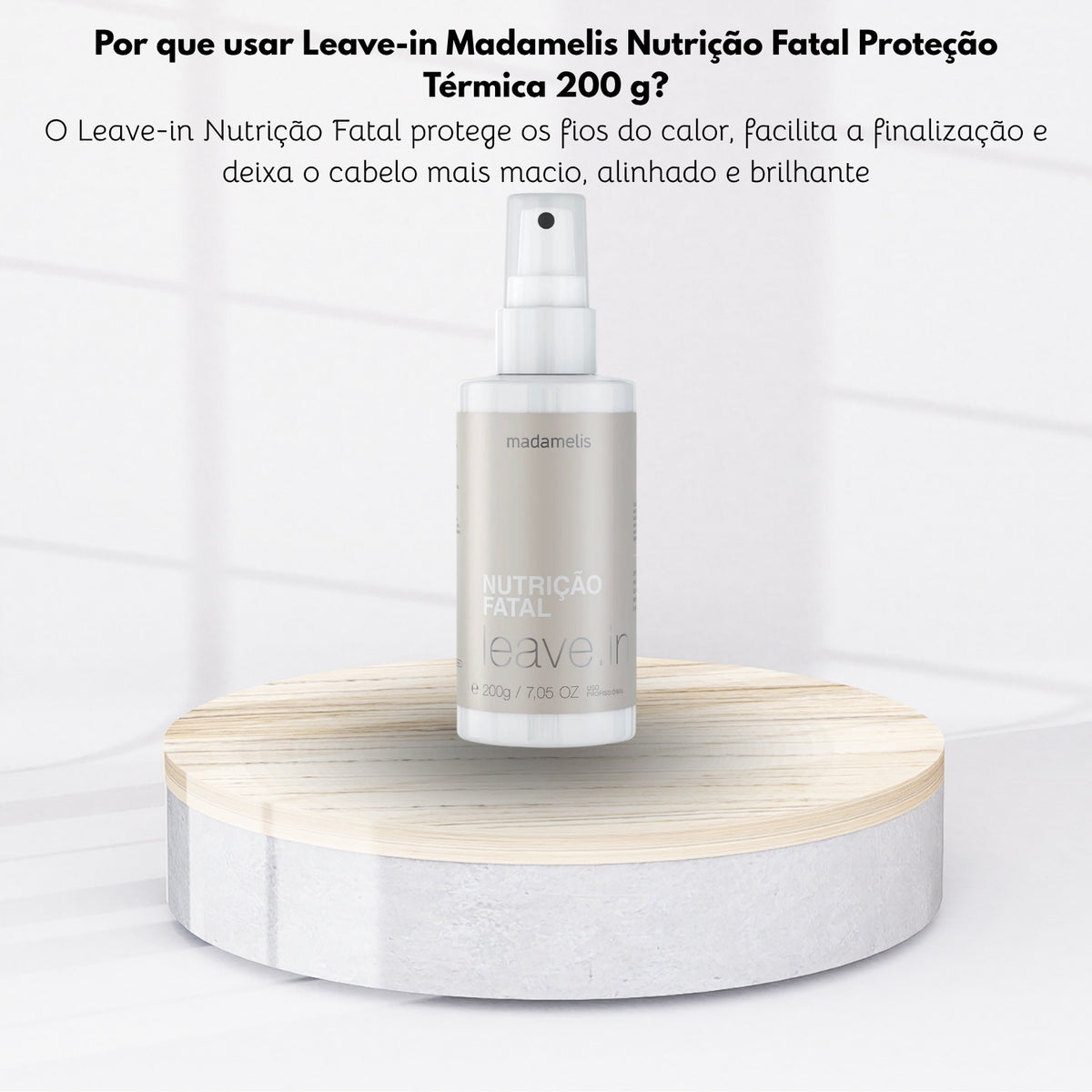 Leave-in Madamelis Nutrição Fatal Proteção Térmica 200 g