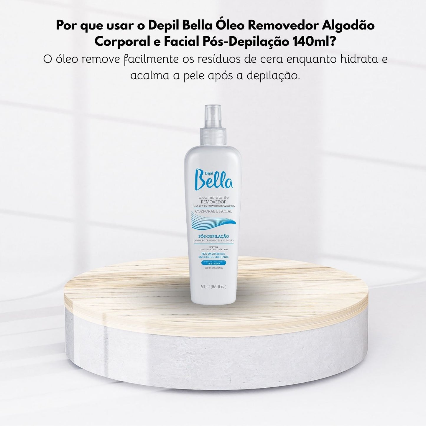 Depil Bella Oleo Removedor Pós Depilação 500 ml