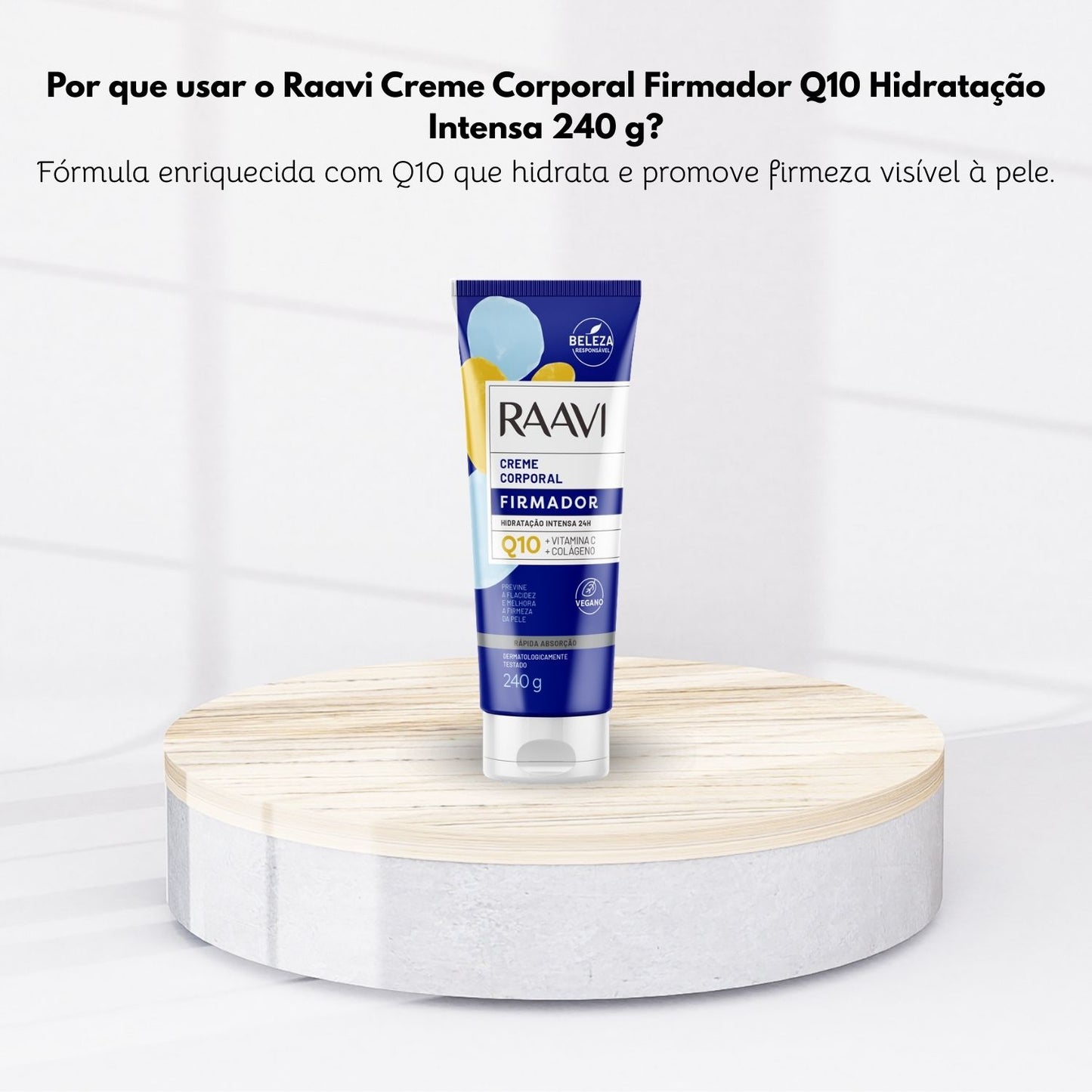 Raavi Creme Corporal Firmador Q10 Hidratação Intensa 240 g