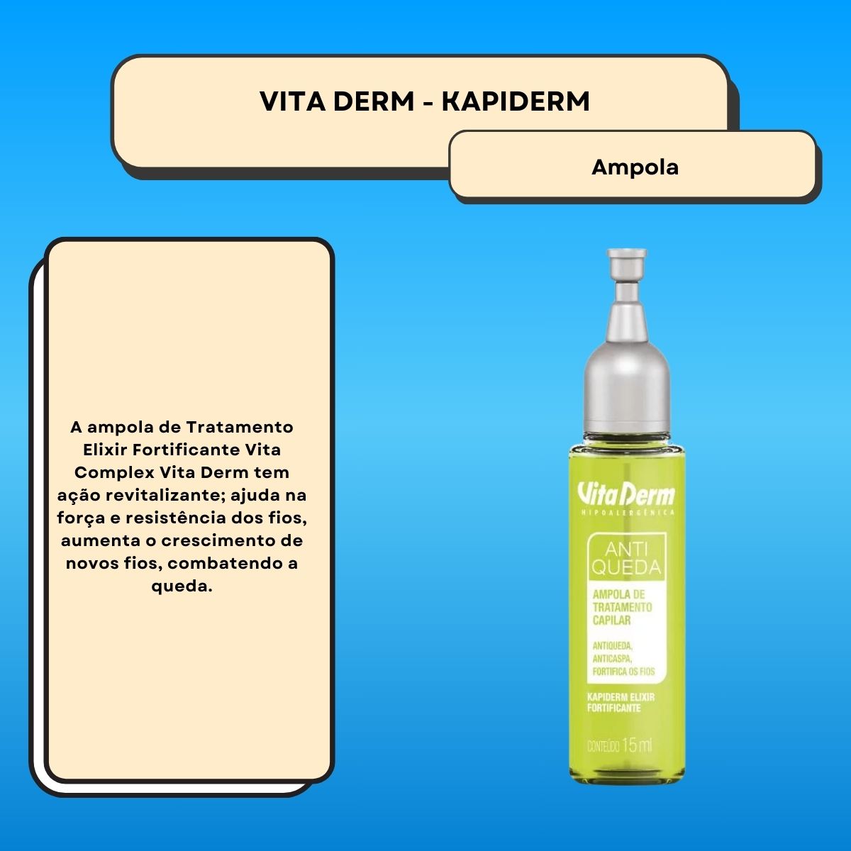 Ampola Vita Derm Kapiderm Elixir Fortificante Tratamento Capilar 15 ml