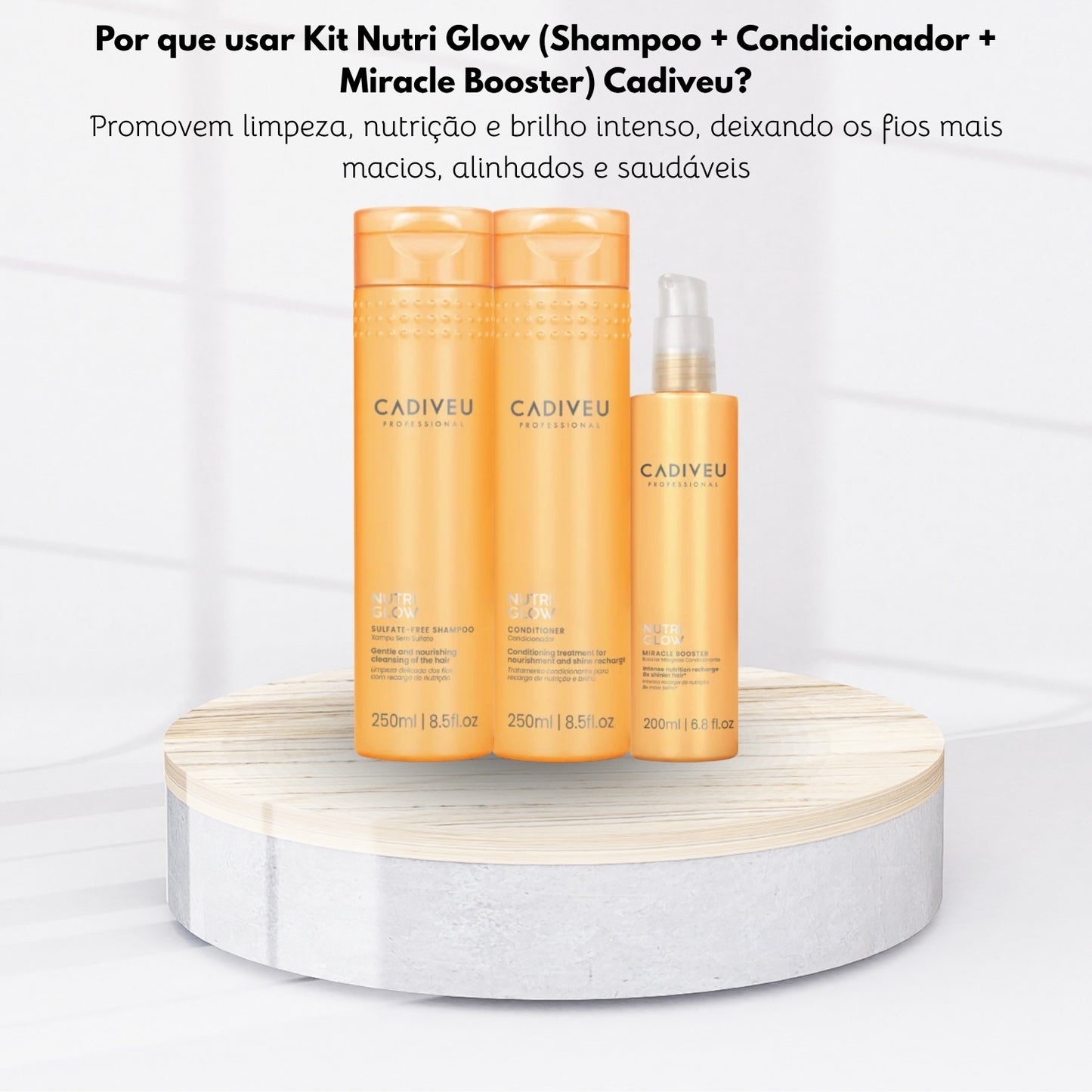 Kit Cadiveu Nutri Glow Shampoo 250 ml + Condicionador 250 ml + Fluído de Tratamento 200 ml