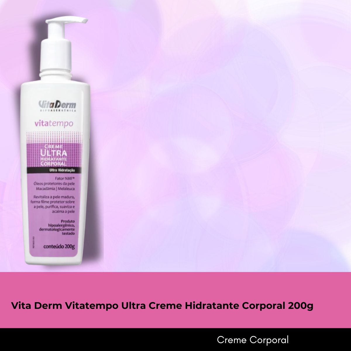 Vita Derm Vitatempo Ultra Creme Hidratante Corporal 200 g