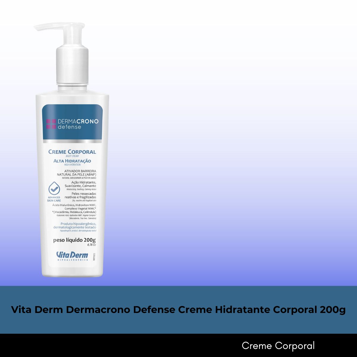 Vita Derm Dermacrono Defense Creme Hidratante Corporal 200 g