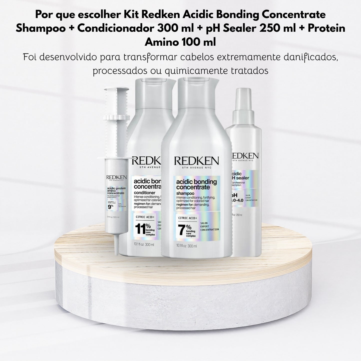Kit Redken Acidic Bonding Concentrate Shampoo + Condicionador 300 ml + pH Sealer 250 ml + Protein Amino 100 ml