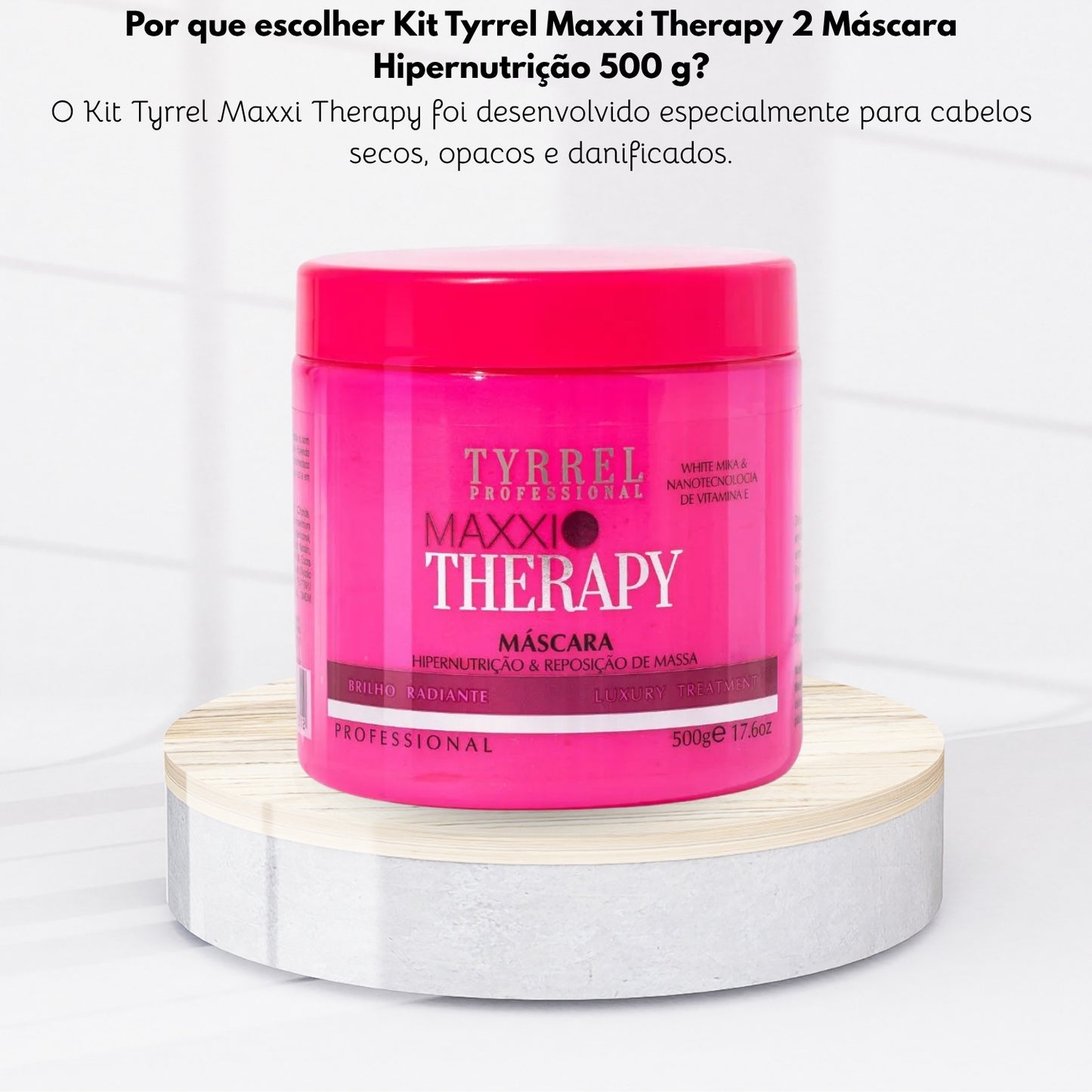 Kit Tyrrel Maxxi Therapy 2 Máscara Hipernutrição 500 g