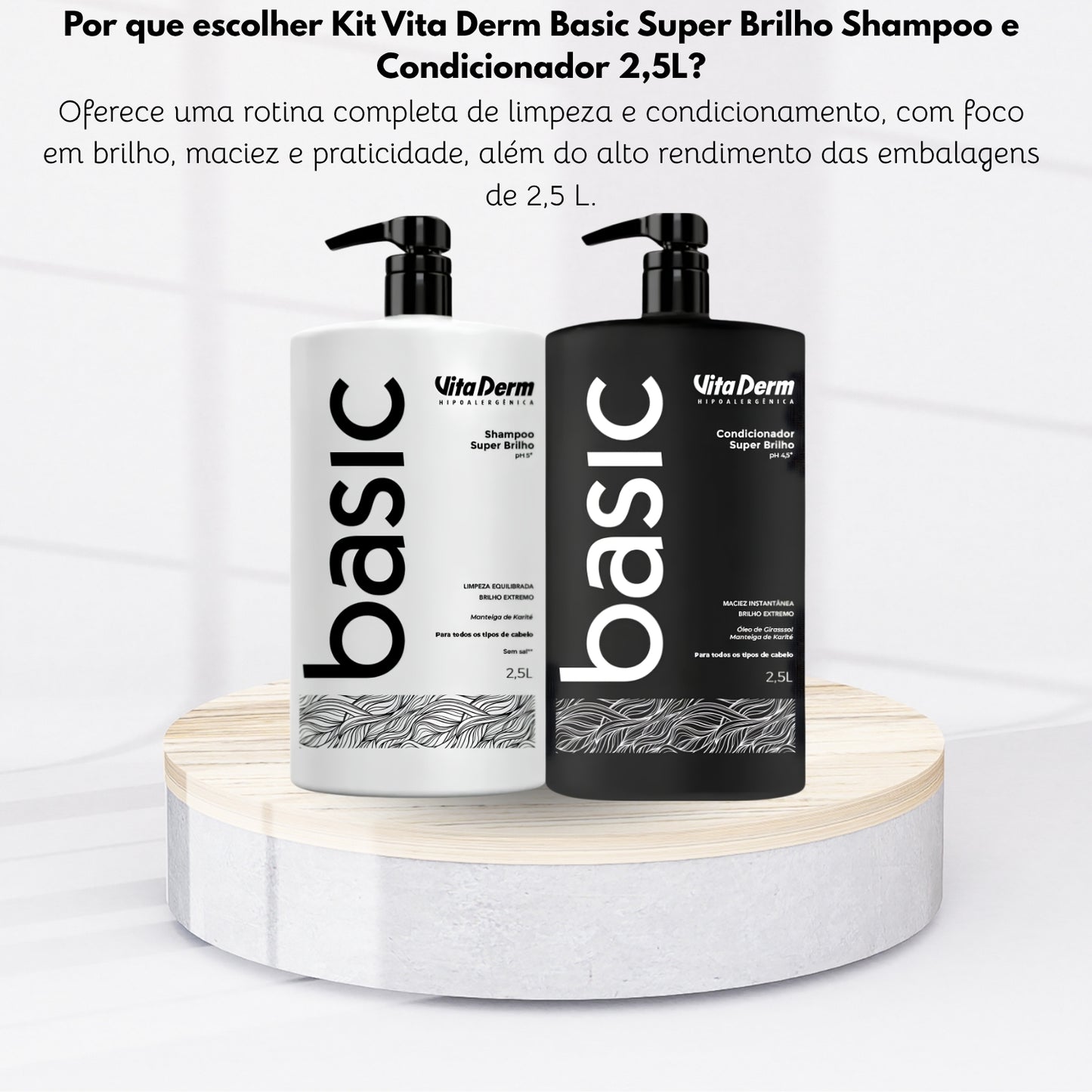 Kit Vita Derm Basic Super Brilho Shampoo e Condicionador 2,5L