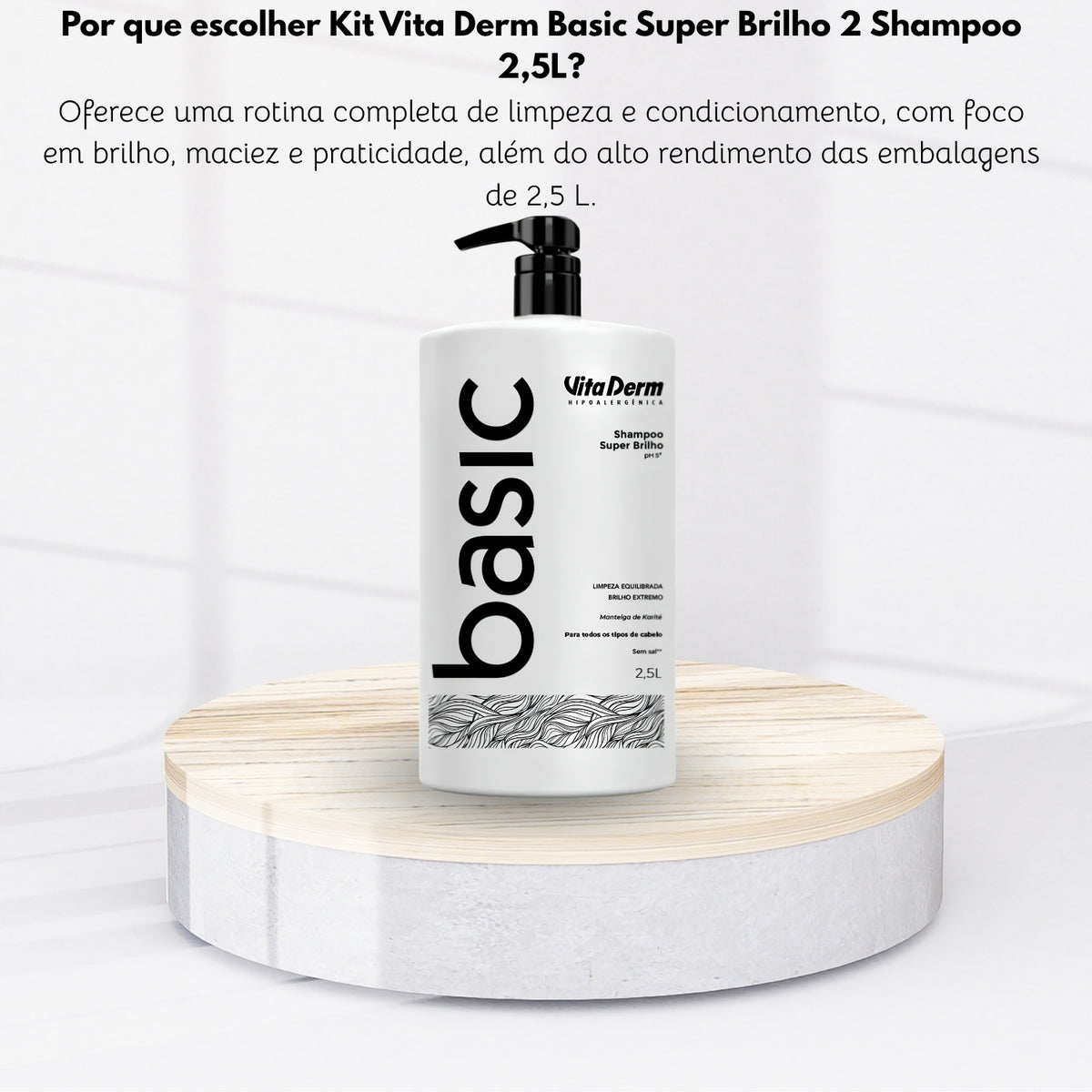 Kit Vita Derm Basic Super Brilho 2 Shampoo 2,5L