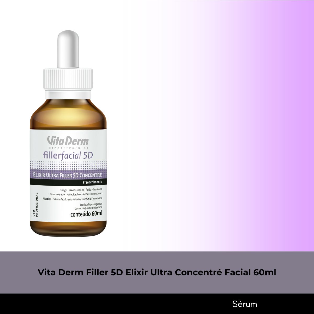 Vita Derm Filler 5D Elixir Ultra Concentré Facial com Ácido Hialurônico 60 ml