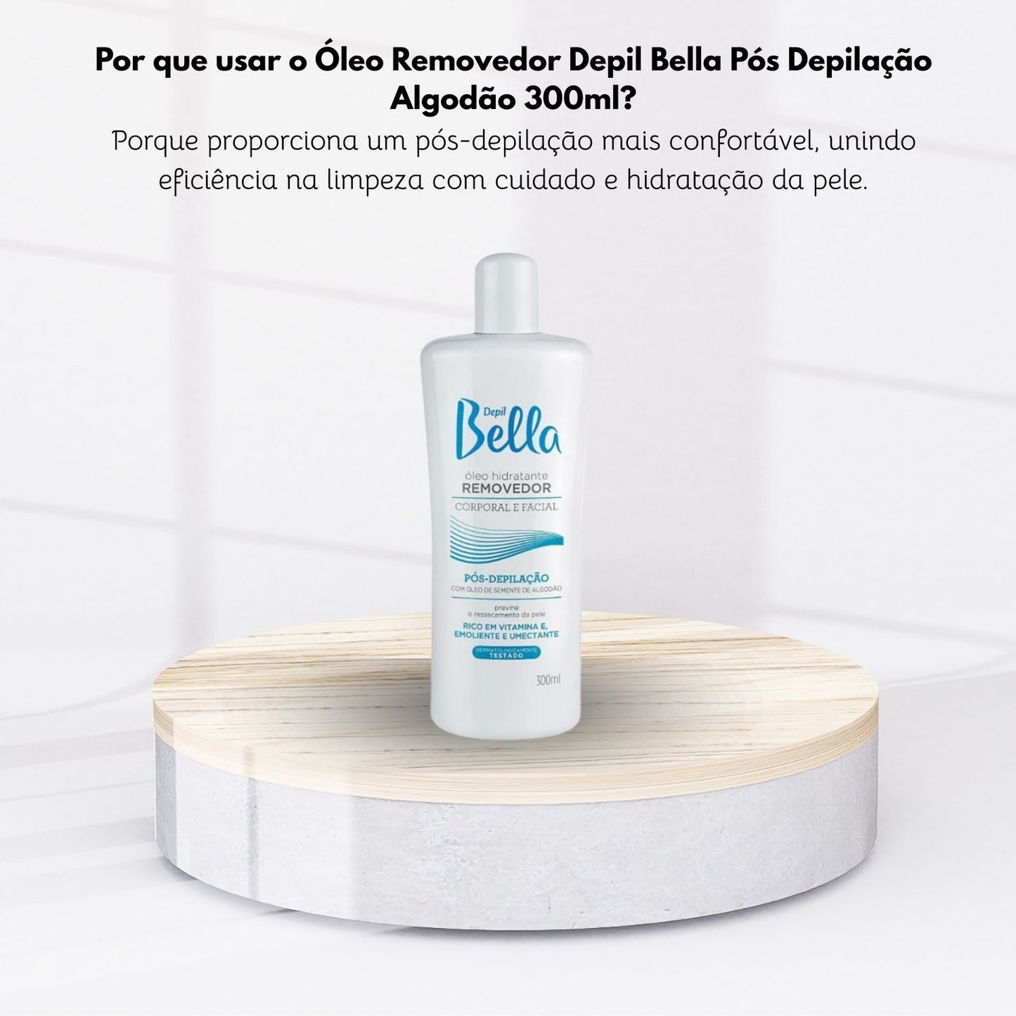 Depil Bella Oleo Removedor Pós Depilação 300 ml